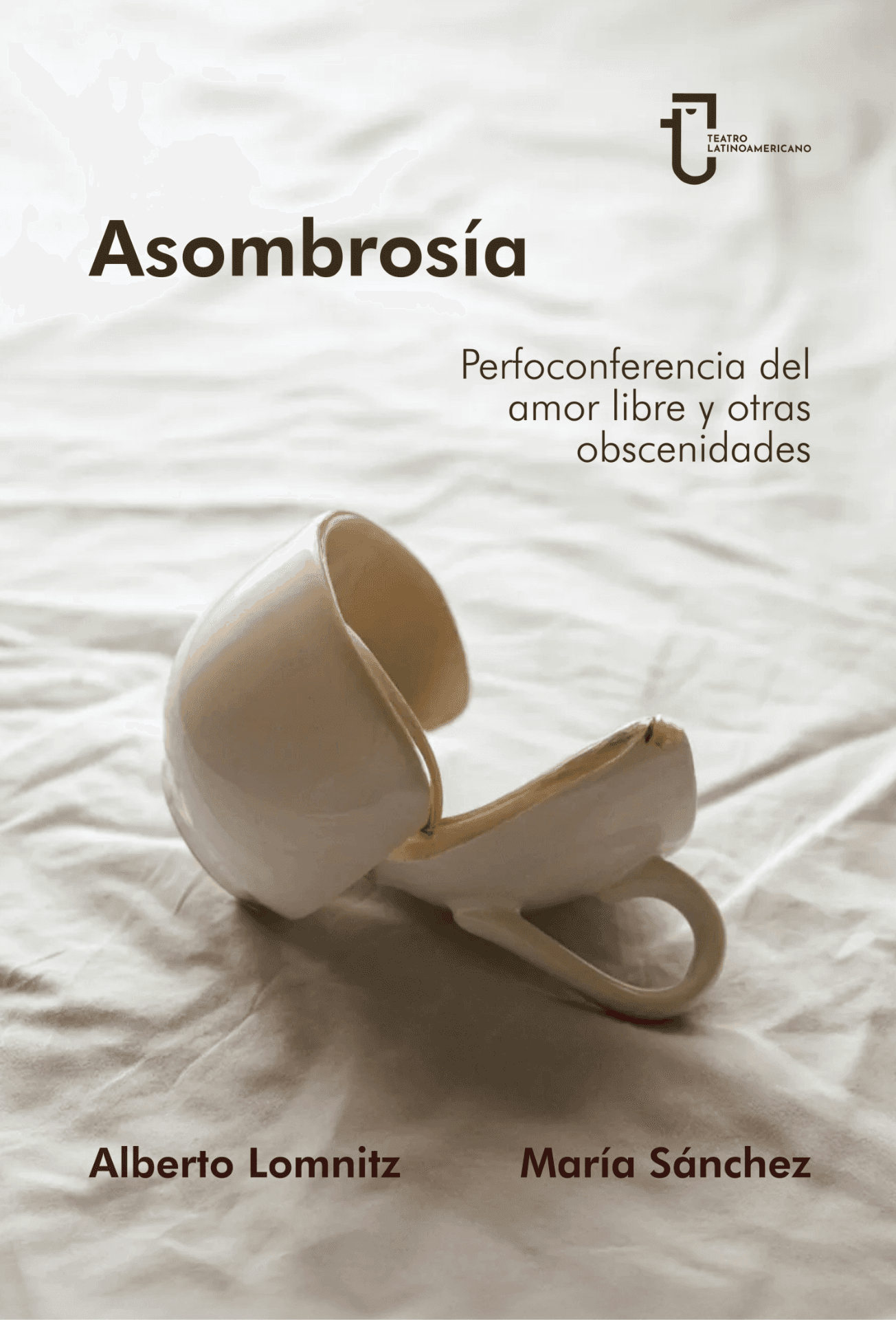 Asombrosía. Perfoconferencia del amor libre y otras obscenidades Asombrosía. Perfoconferencia del amor libre y otras obscenidades