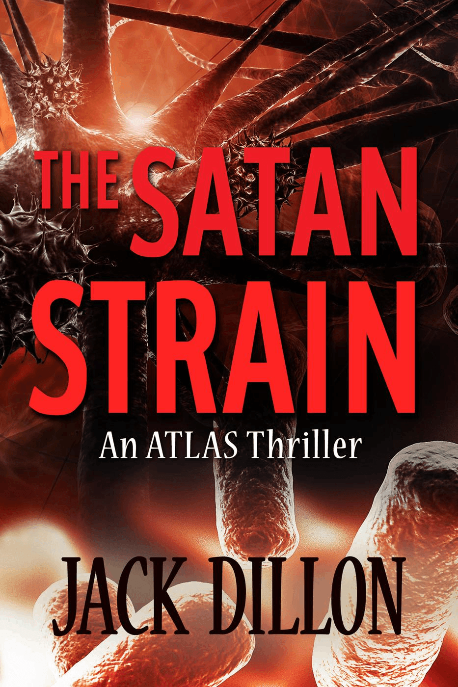 The Satan Strain (ATLAS Force, #1) The Satan Strain (ATLAS Force, #1)
